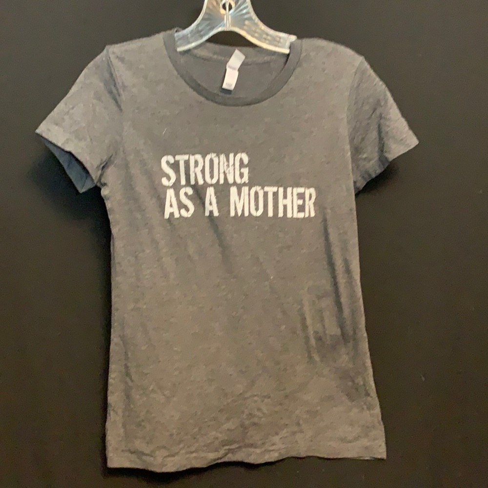Strong as a Mother T-Shirt